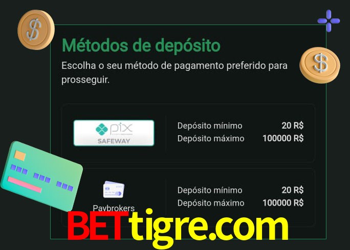 O cassino bettigre.com oferece uma grande variedade de métodos de pagamento